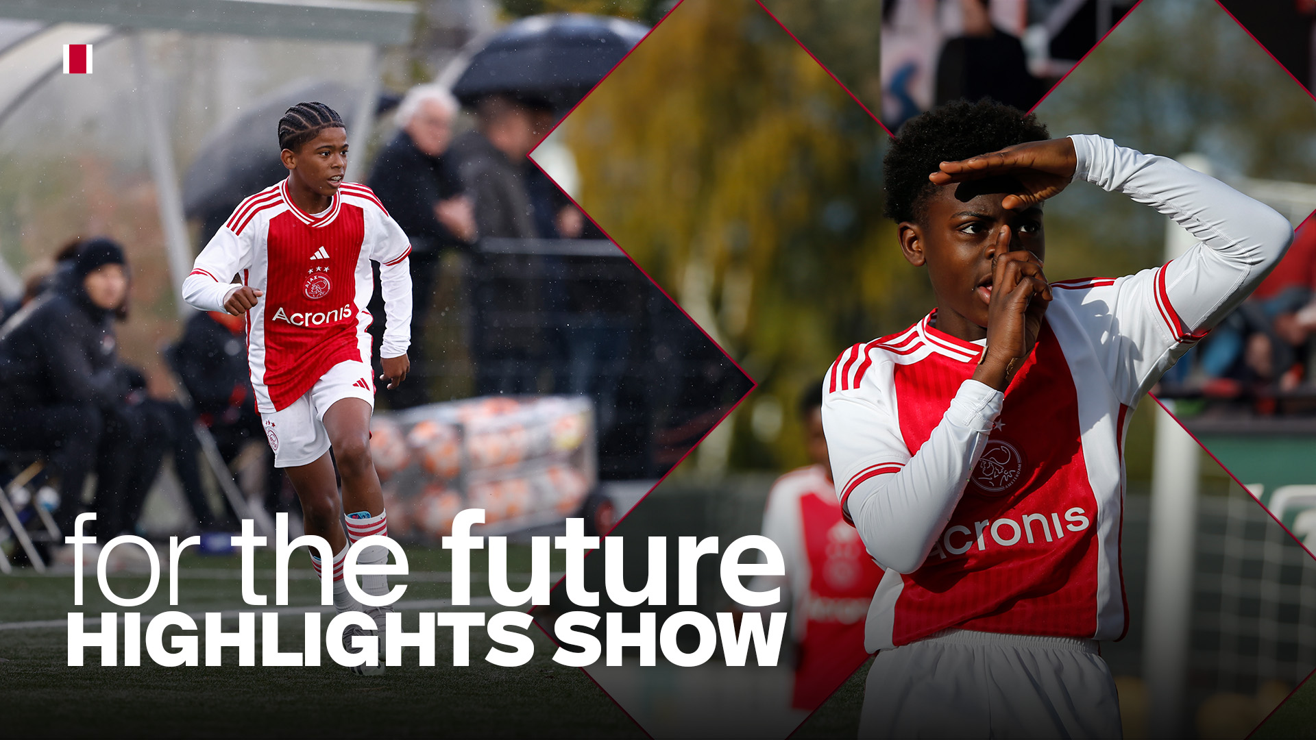 For The Future Highlights Show | Ajax O18, O15 en O14